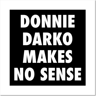 Donnie Darko Makes No Sense Posters and Art